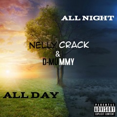 All Day All Night (feat. D-Mummy)