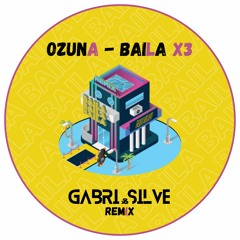 Ozuna - Baila Baila Baila (GABRI&SILVE Remix)
