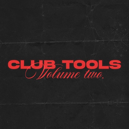 CLUB TOOLS VOLUME 2 (FREE DOWNLOAD)