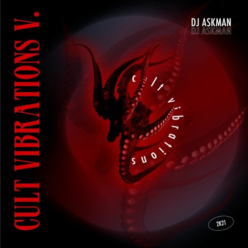 Dj Askman - Cult Vibrations V