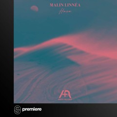 Premiere: Malin Linnéa - Haze - Amaya Records