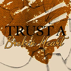 [READ] PDF 🗸 Trust A Broken Heart by  Ivy Symone [KINDLE PDF EBOOK EPUB]