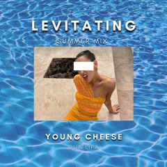 Levitating - (Dua Lipa) Young Cheese Remix