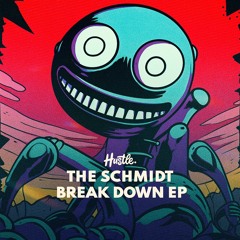 HOH187 The Schmidt - Break Down EP (24/11/2023) EP