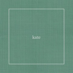 kate