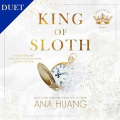 FREE Audiobook 🎧 : King Of Sloth (Kings Of Sin 4), By Ana Huang