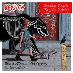 Red Hot Chili Peppers - Goodbye Angels (KEYJOTA REMIX)