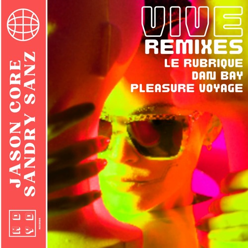 Jason Core, Sandry Sanz - Si Te Vuelvo A Ver (Le Rubrique Dub Mix)