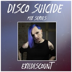 Disco Suicide Mix Series 015 - Exildiscount