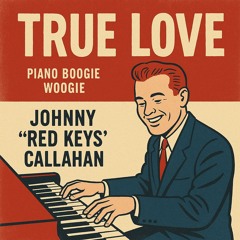 True Love - Boogie Woogie Piano