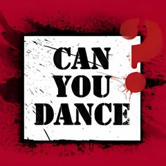 Can You Dance ( BY FREE DL )