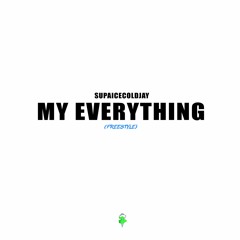 SupaIceColdJay - My Everything Remix