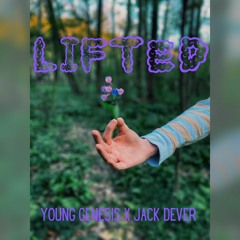 Lifted (feat. Jack Dever)(prod. JxK)