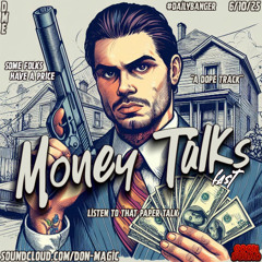 Money Talks Fast