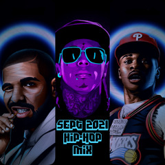 Sept 2021 - Hip Hop Mix