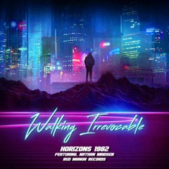 Walking Irrevocable (Feat. Nathan Madsen)