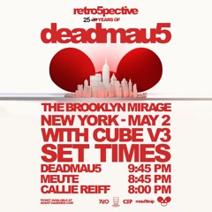 deadmau5 @ retro5pective, The Brooklyn Mirage New York, United States 2024-05-02