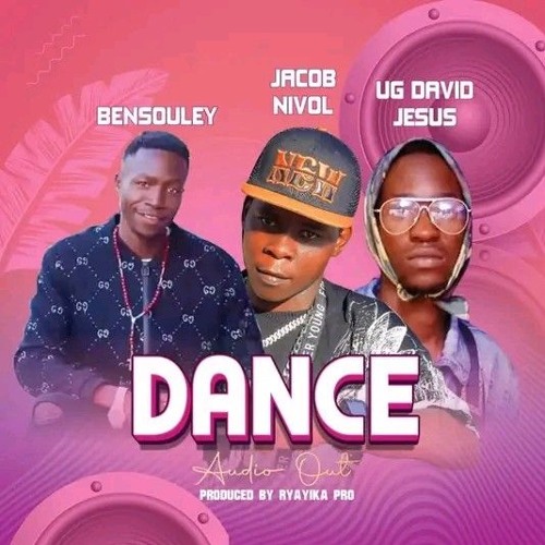 DANCE BY UG DAVID JESUS MUSIC FT BENSOULEY AND JACOB NIVOL OFFICIAL AUDIO OUT