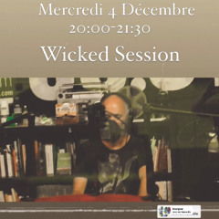 Wicked Session (Radio Grenouille) 04.12.2024