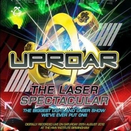 Chris Unknown @ Uproar - The Laser Spectacular (25/08/2012)