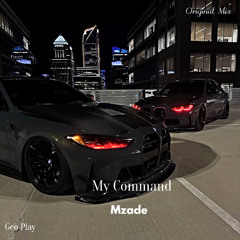 Mzade - My Command