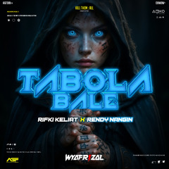 TABOLA BELE ( WYAFRIZAL X RIFKI KELIAT X RENDY NANGIN ) #SUPERDUPERR!!