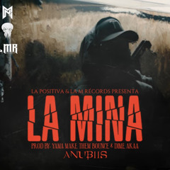 Anubiis - La Mina