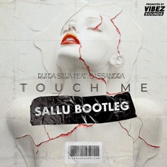 Preview - Rui Da Silva Feat. Cassandra - Touch Me (Sallu Bootleg)