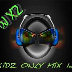 Kids Only Mix