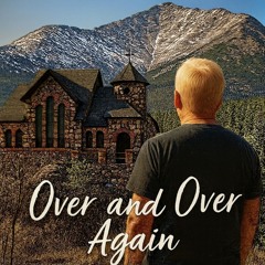 Over and Over Again