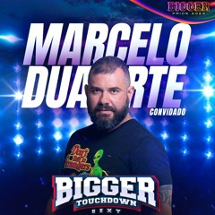 Marcelo Duarte - Warm Up Bigger Touchdown Sexy
