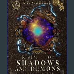 [READ] 🌟 Realm of Shadows and Demons: Wyverealm Chronicles Book 1 Read online