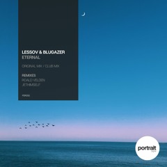 Lessov & Blugazer - Eternal (Roald Velden Remix)