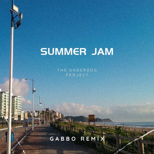Gabbo - Summer Jam (Remix)