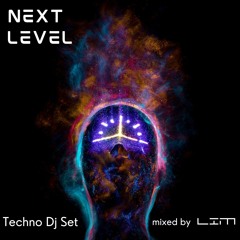 Next Level - Techno Dj Set