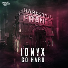 IONYX - Go Hard HSF88