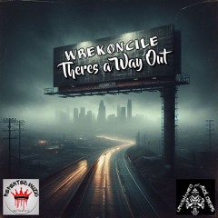Theres a Way Out