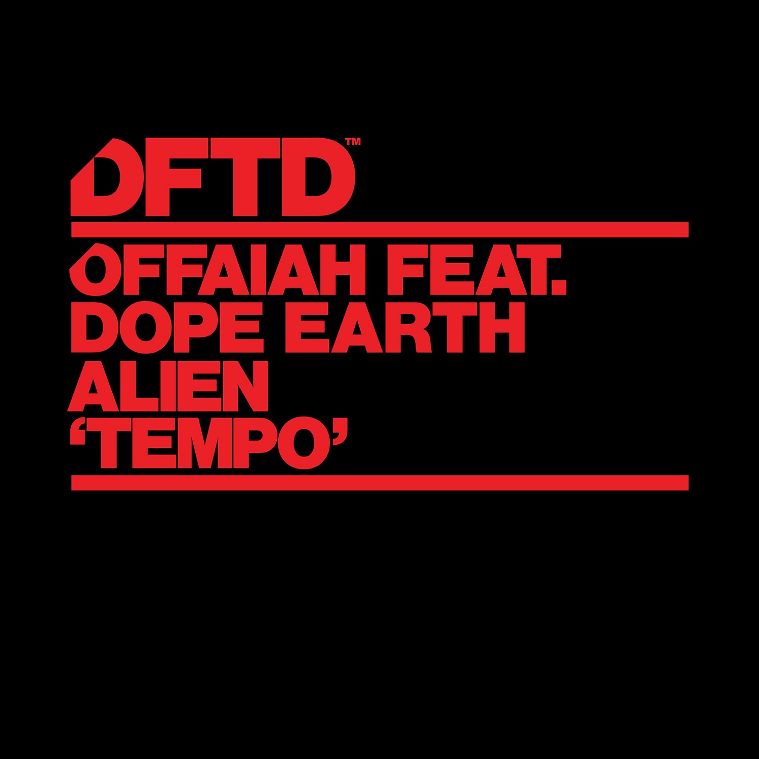 OFFAIAH feat. Dope Earth Alien – Tempo (Extended Mix)