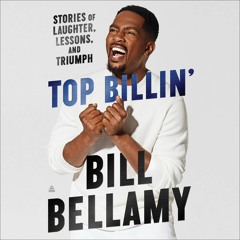 Read⚡ebook✔[PDF] Top Billin': Stories of Laughter, Lessons, and Triumph