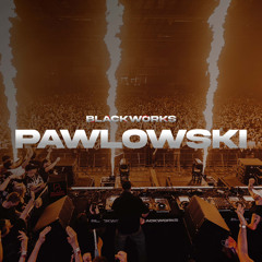 PAWLOWSKI | BLACKWORKS FESTIVAL IFEMA 2024 (23.03.24)