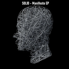 S0LID - Manifesto (Bandcamp) [FKOF Promo]