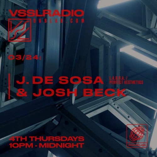 VSSL Radio w/ J. De Sosa 03.24.22