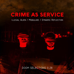 DOOM Selections.028 - Crime As Service(05.06.2021)