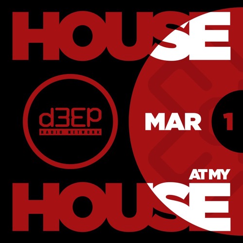 House At My House - Live on D3EP Radio Network March 1, 2025