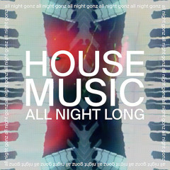 House Music All Night Long (Greg Wilson & Ché Wilson Remix)