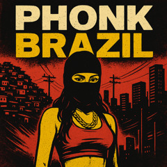 Phonk Brazil