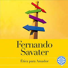 FREE KINDLE 🧡 Ética para Amador: Edición 20 aniversario by  Fernando Savater,Miguel