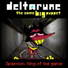 Spamton- King of the game [Deltarune: the same BIG puppet]