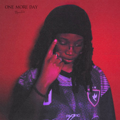one more day - sped up