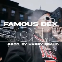 Famous Dex - 2016